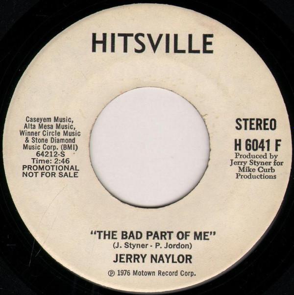 Jerry Naylor - The Bad Part Of Me