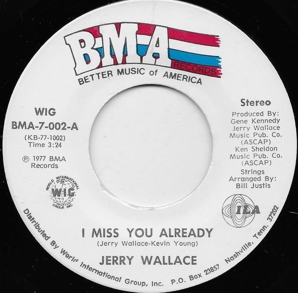 Jerry Wallace - I Miss You Already