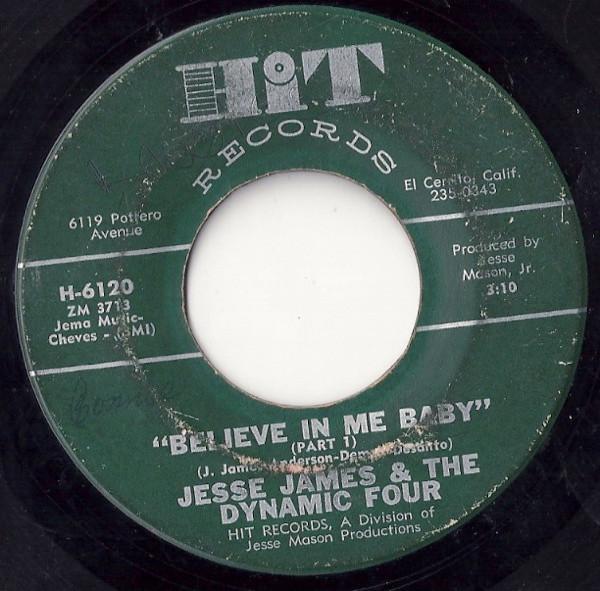 Jesse James , The Dynamic Four  - Believe In Me Baby