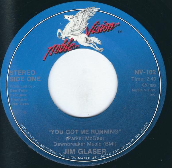 Jim Glaser - You Got Me Running / Pieces Of April
