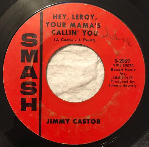 Jimmy Castor - Hey, Leroy, Your Mama's Callin' You / Ham Hocks Espanol