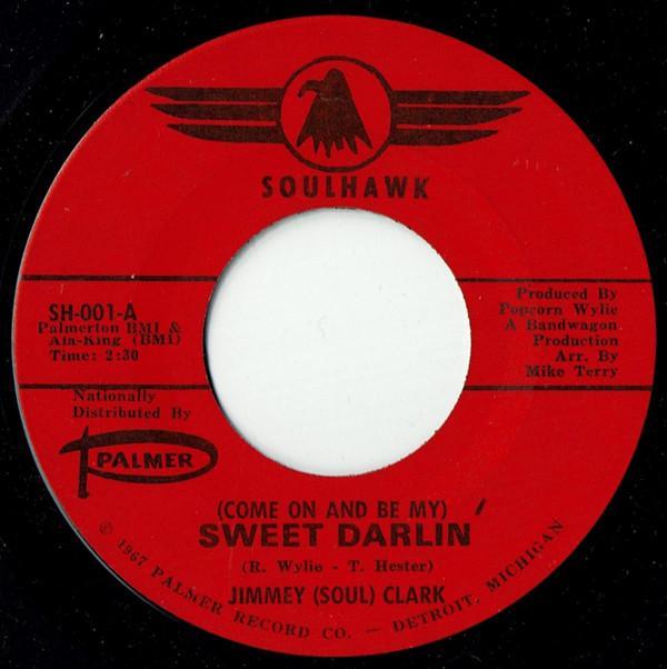 Jimmy Clark - (Come On And Be My) Sweet Darlin