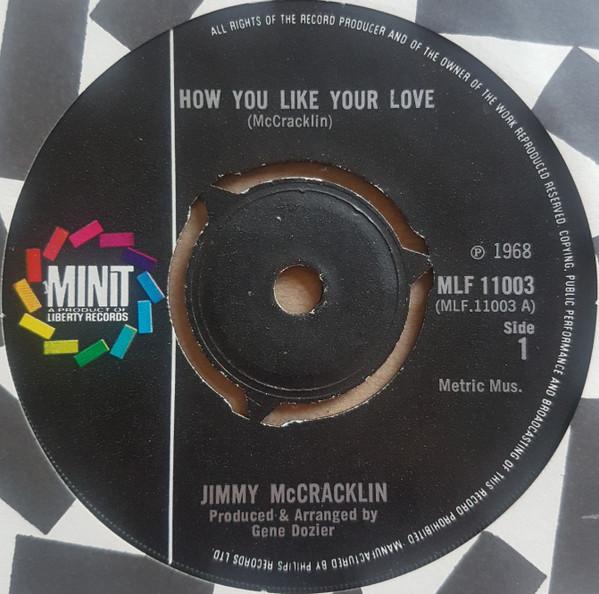 Jimmy McCracklin - How Do You Like Your Love