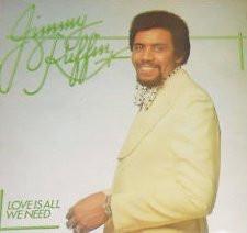 Jimmy Ruffin - Love Is All We Need