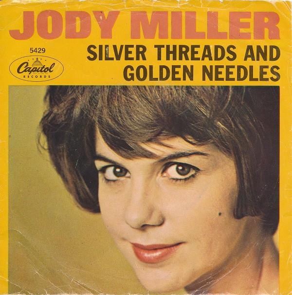 Jody Miller - Silver Threads And Golden Needles