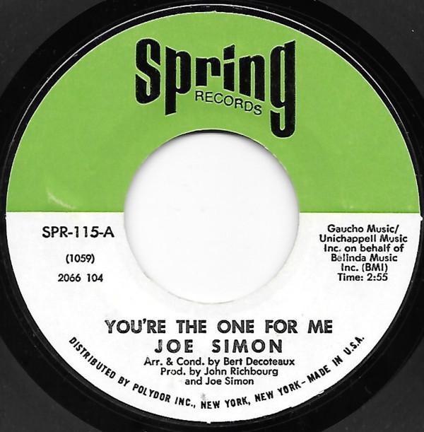 Joe Simon - You're The One For Me / I Ain't Givin' Up
