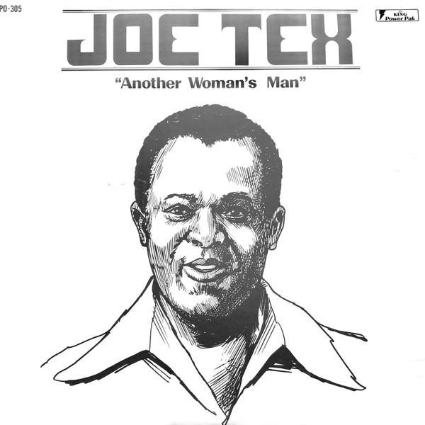 Joe Tex - Another Woman's Man