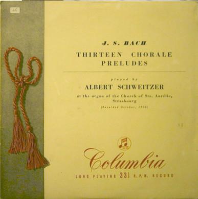 Johann Sebastian Bach, Albert Schweitzer - Thirteen Chorale Preludes
