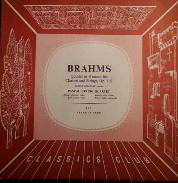 Johannes Brahms, Quatuor Pascal - Quintet In B Minor For Clarinet And Strings Op.115