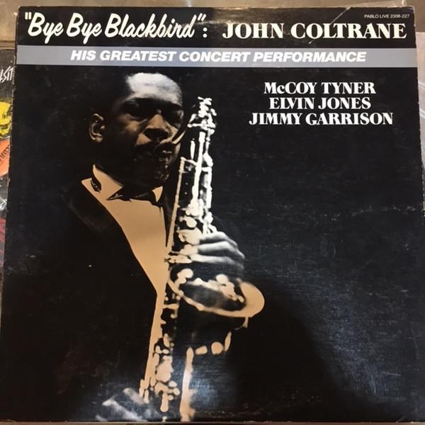 John Coltrane - Bye Bye Blackbird