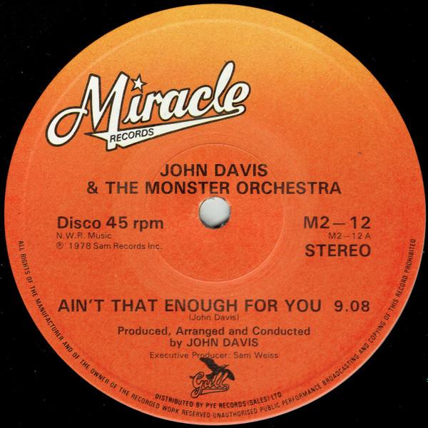 John Davis & The Monster Orchestra - Ain't That Enough For You / Disco Fever