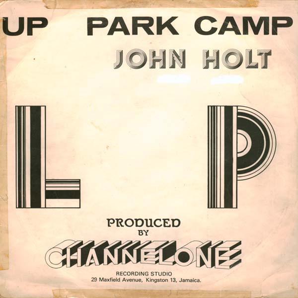 John Holt - Up Park Camp