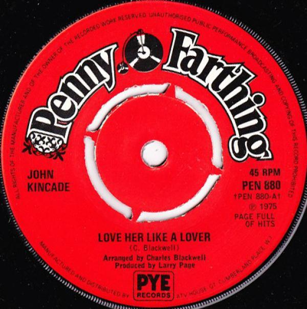John Kincade - Love Her Like A Lover