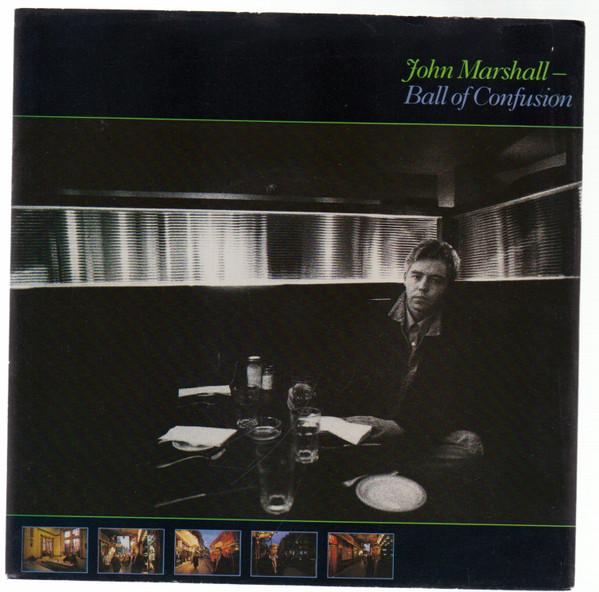 John Marshall (8) - Ball Of Confusion