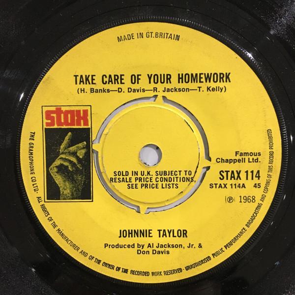 Johnnie Taylor - Take Care Of Your Homework / Hold On This Time