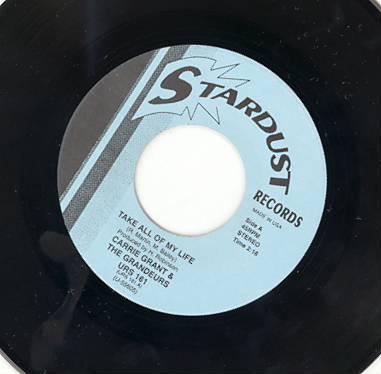 Johnny Caswell, Carrie Grant & The Grandeurs - Take All Of My Life / You Don't Love Me Anymore