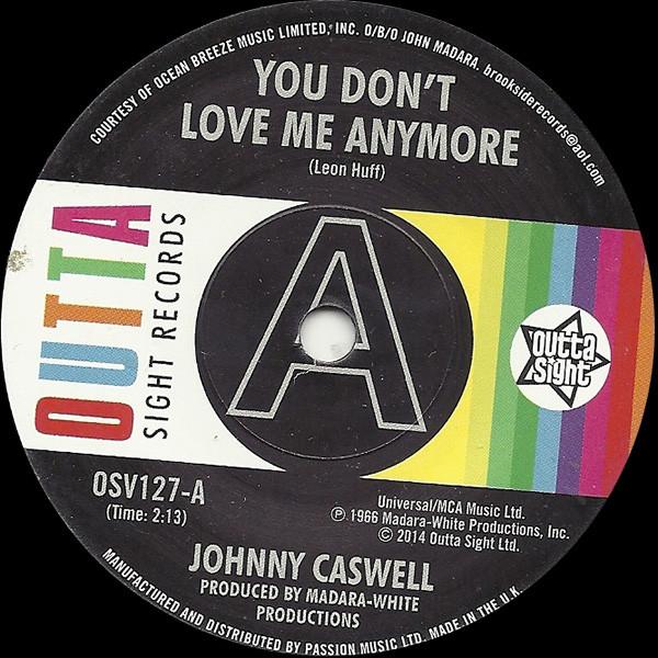 Johnny Caswell - You Don't Love Me Anymore / I.O.U.