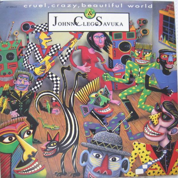 Johnny Clegg & Savuka - Cruel, Crazy, Beautiful World