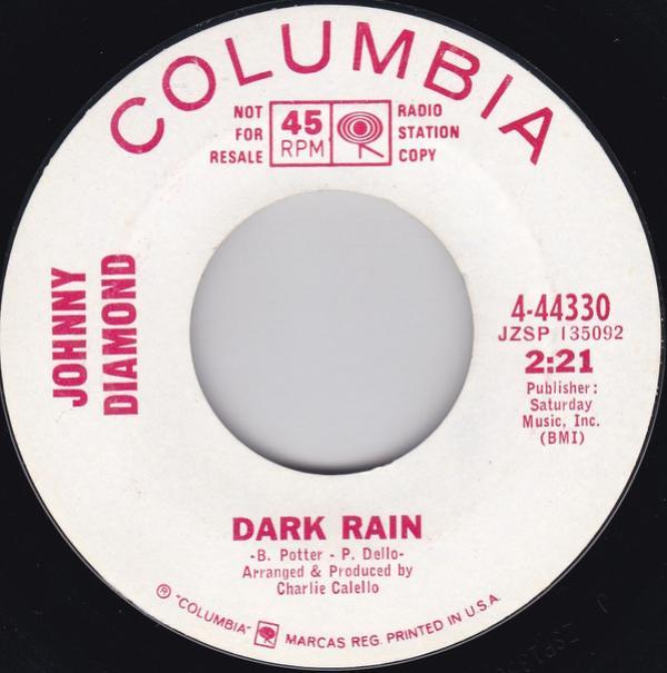 Johnny Diamond  - Dark Rain / Our Dream (Song Of The Flower Children)
