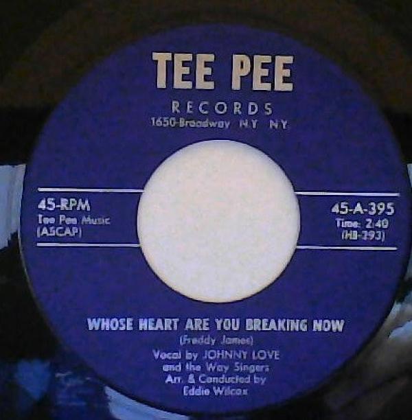 Johnny Love , The Way Singers - Whose Heart Are You Breaking Now