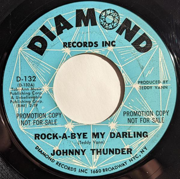Johnny Thunder - Rock-A-Bye My Darling / The Rosy Dance