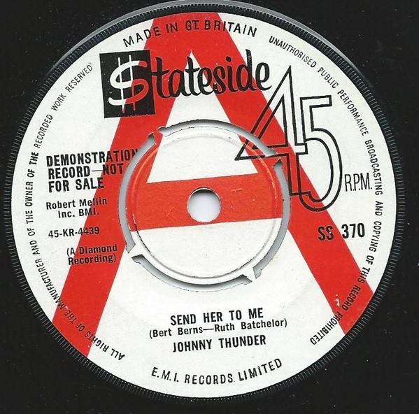 Johnny Thunder - Send Her To Me / Everybody Likes To Dance With Johnny