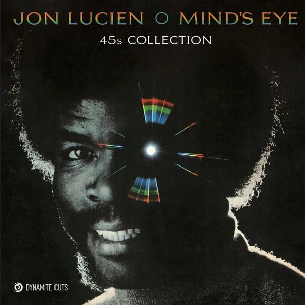 Jon Lucien - Mind's Eye 45s Collection