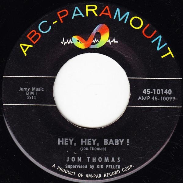 Jon Thomas  - Hey, Hey, Baby! / Buffalo Blues