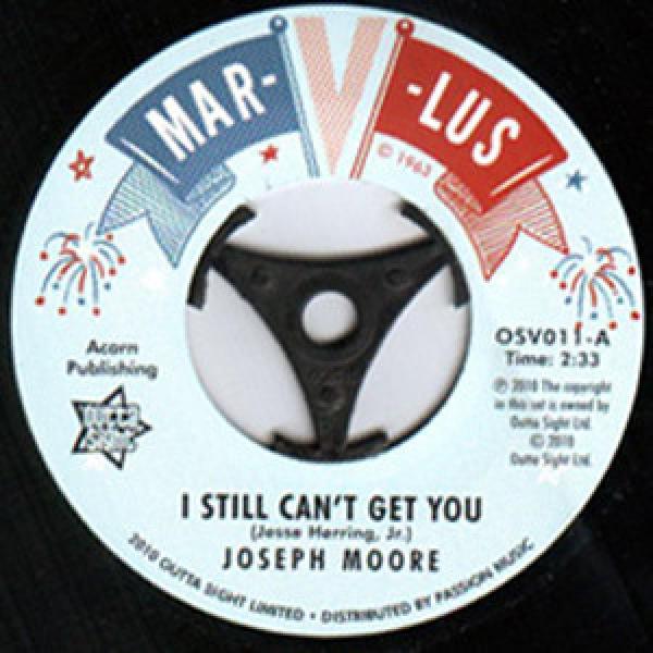 Joseph Moore , The Blenders  - I Still Can't Get You / Your Love Has Got Me Down