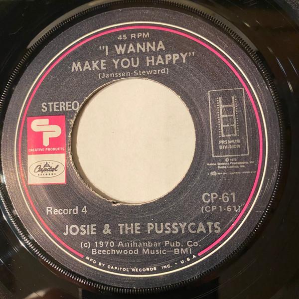 Josie And The Pussycats (2) - I Wanna Make You Happy / It's Gotta Be Him