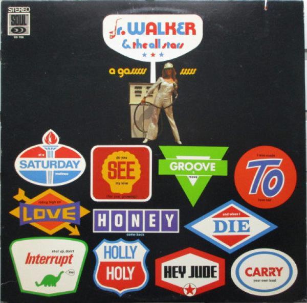Junior Walker & The All Stars - A Gasssss