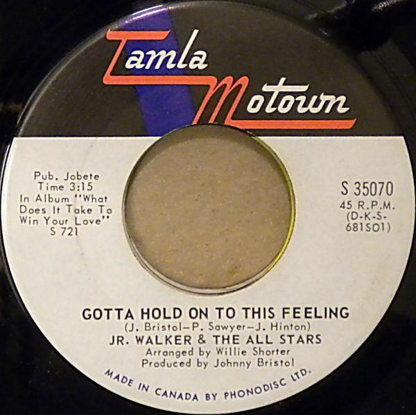 Junior Walker & The All Stars - Gotta Hold On To This Feeling