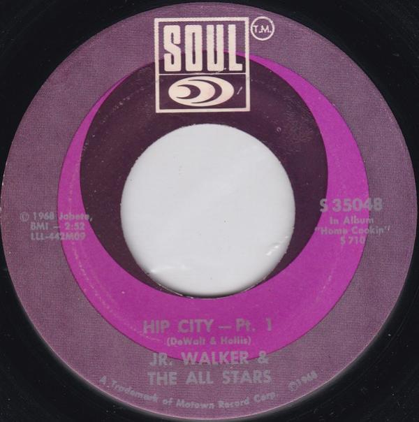 Junior Walker & The All Stars - Hip City
