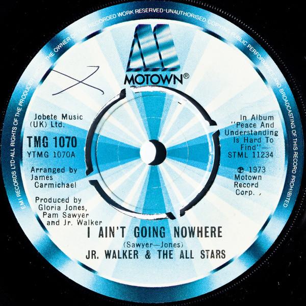 Junior Walker & The All Stars - I Ain't Going Nowhere