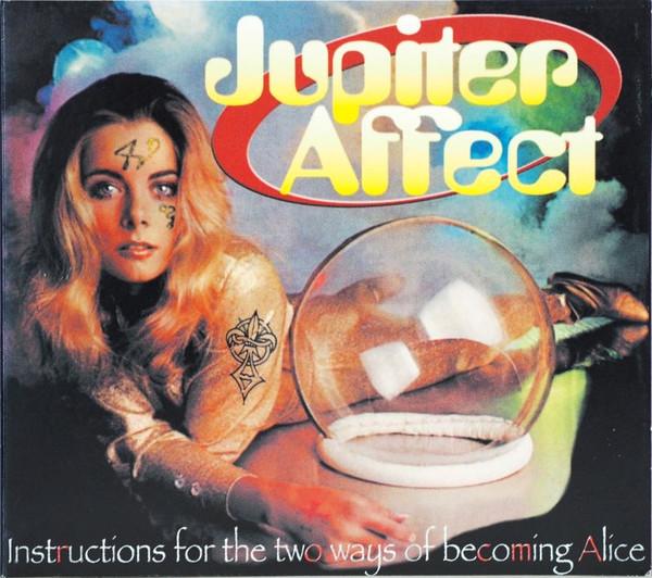 Jupiter Affect - Instructions For The Two Ways Of Becoming Alice