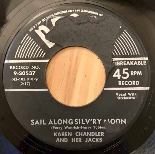 Karen Chandler - Sail Along Silv'ry Moon / I Remember Dear