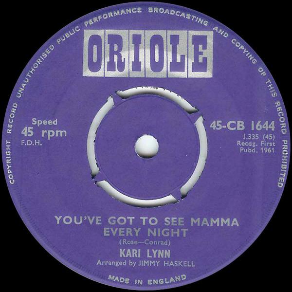 Kari Lynn - You've Got To See Mamma Every Night