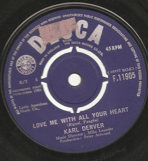 Karl Denver - Love Me With All Your Heart