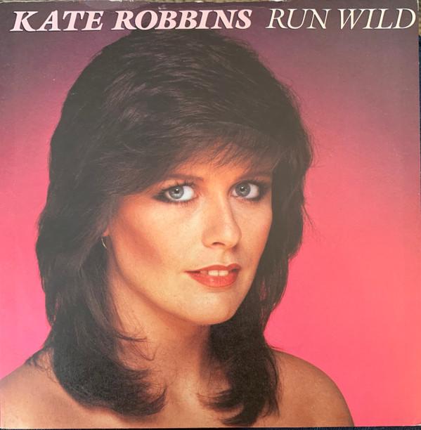 Kate Robbins And Beyond - Run Wild