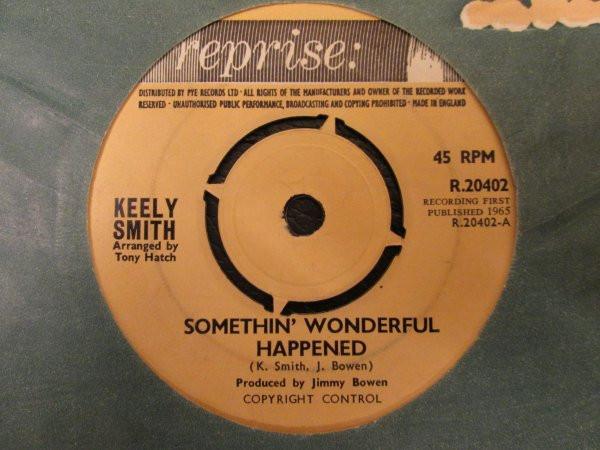 Keely Smith - Somethin' Wonderful Happened / Have You Ever Been Lonely
