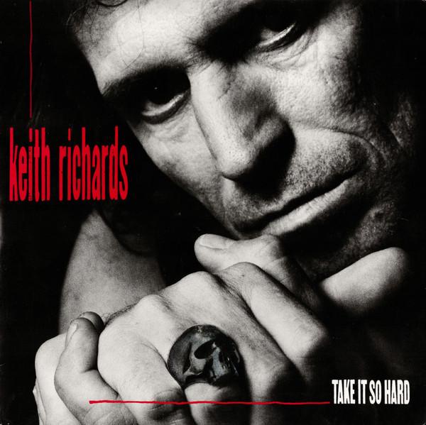 Keith Richards - Take It So Hard