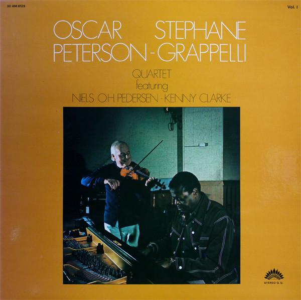 Kenny Clarke, Niels-Henning Ørsted Pedersen, Oscar Peterson - Stéphane Grappelli Quartet - Oscar Peterson - Stéphane Grappelli Quartet Vol. 1