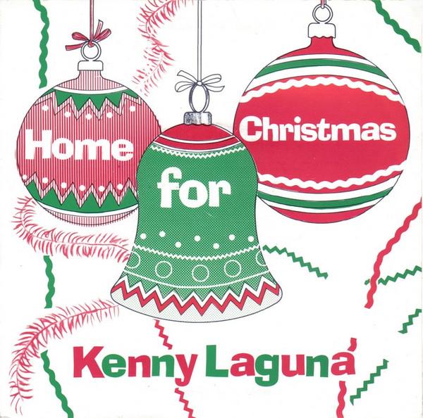 Kenny Laguna - Home For Christmas
