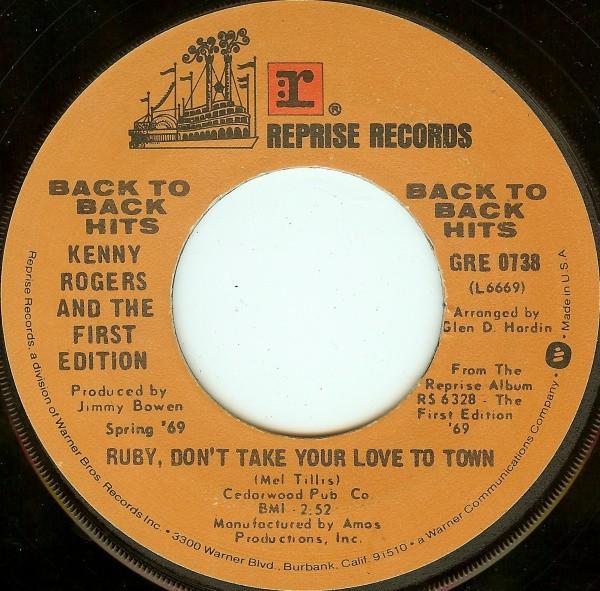 Kenny Rogers & The First Edition - Ruby, Don't Take Your Love To Town / Reuben James