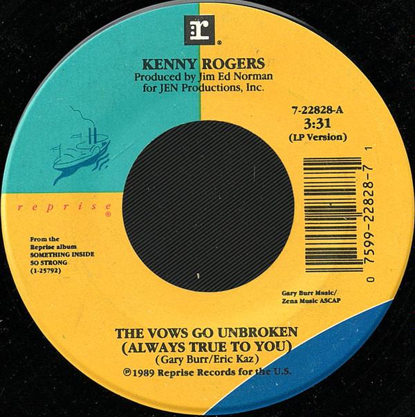 Kenny Rogers - The Vows Go Unbroken (Always True To You)