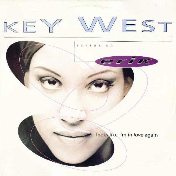 Key West, Erik  - Looks Like I'm In Love Again