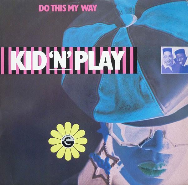 Kid 'N' Play - Do This My Way