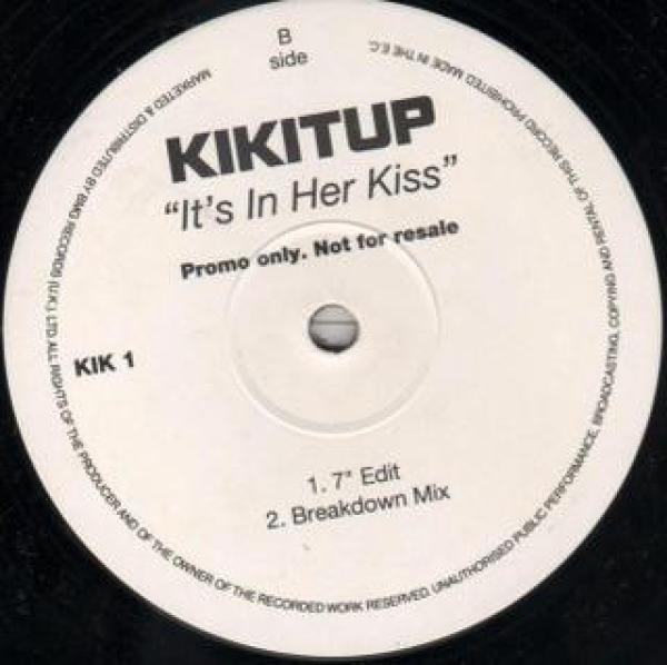 Kikitup - It's In Her Kiss
