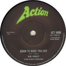 Kim Fowley - Born To Make You Cry