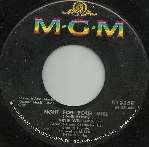 King Williams  - Fight For Your Girl / Patience Baby